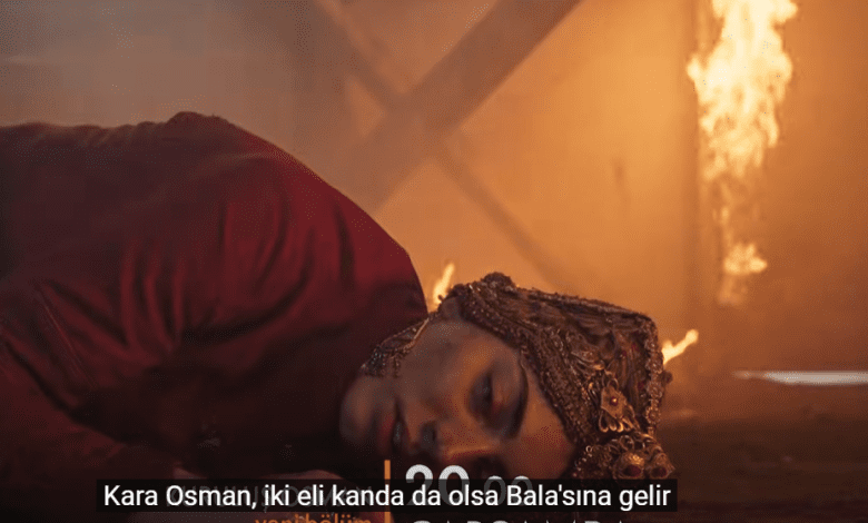 مسلسل عثمان الحلقة 180.. احتراق بالا وعثمان يسعى للانتقام